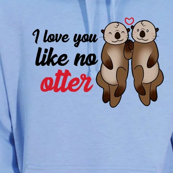 I Love You Like No Otter Cute Gift Unisex Surf Hoodie