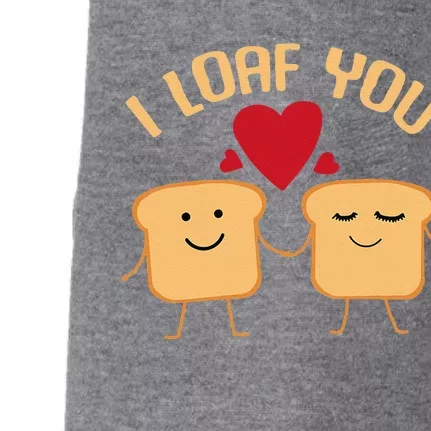 I Loaf You Funny Valentine's Day Bread Lover Baking Gift Doggie 3-End Fleece Hoodie