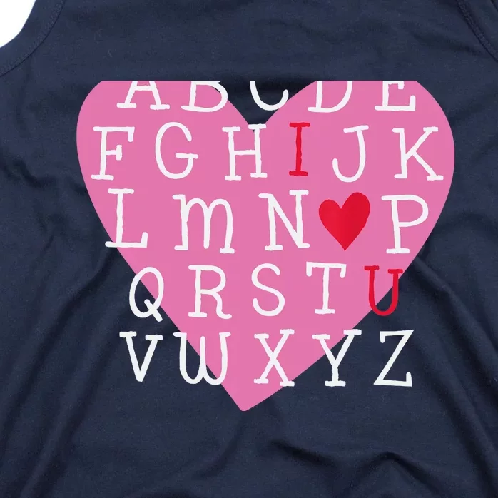 I LOVE YOU Valentines Day Alphabet Teacher Student School Tank Top