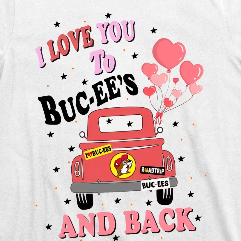 I Love You To Buc Ee's And Black Happy Valentine's Day TShirt