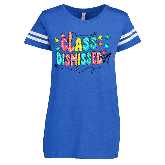 I Love You All Class Dismissed Teacher Enza Ladies Jersey Football T-Shirt