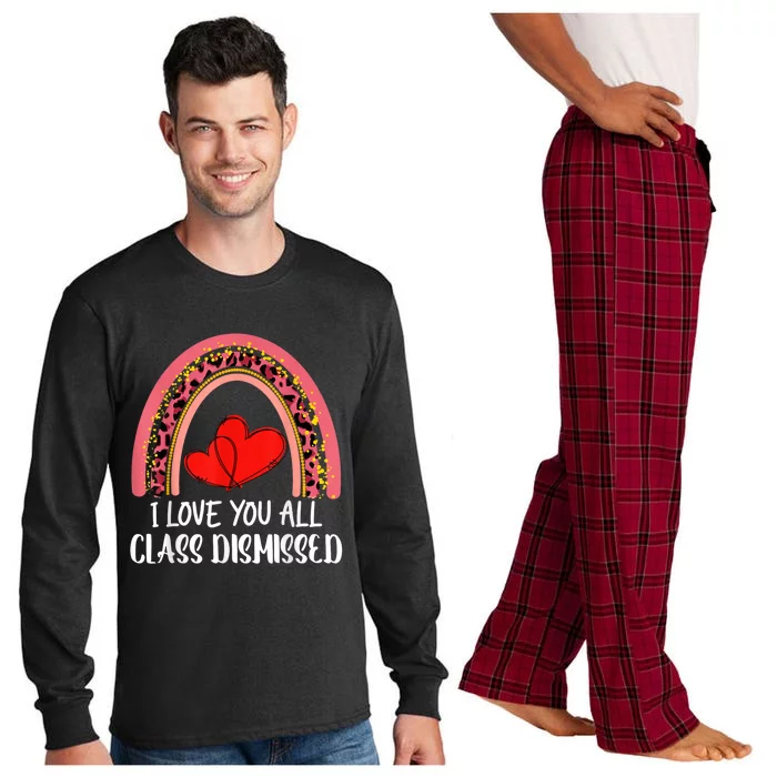 I Love You All Class Dismissed Last Day Of School Teacher Long Sleeve Pajama Set