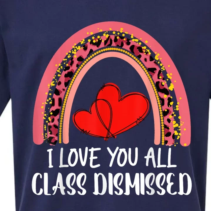 I Love You All Class Dismissed Last Day Of School Teacher Sueded Cloud Jersey T-Shirt