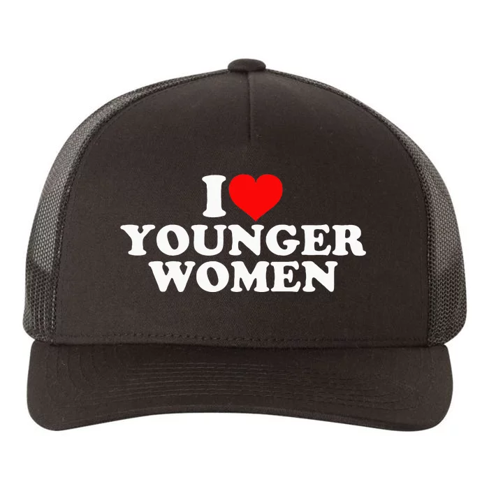 I Love Younger Yupoong Adult 5-Panel Trucker Hat