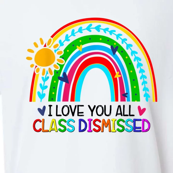 I Love You All Class Dismissed Teacher Shirts For Women Sueded Cloud Jersey T-Shirt