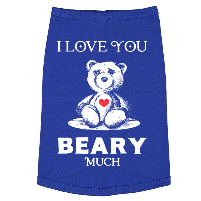 I Love You Beary Much Bear Lover Funny Valentines Cute Gift Doggie Tank