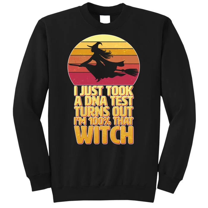 I'm 100 That Witch DNA Test Funny Halloween Tall Sweatshirt