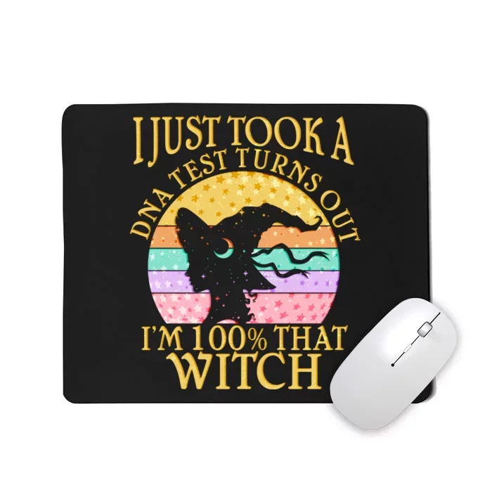 I'm 100% That Witch Halloween Mousepad