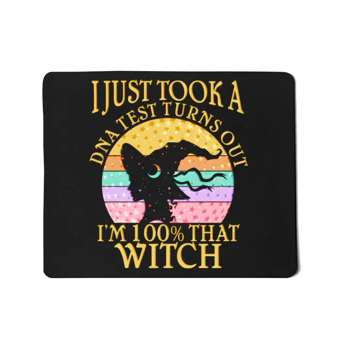 I'm 100% That Witch Halloween Mousepad