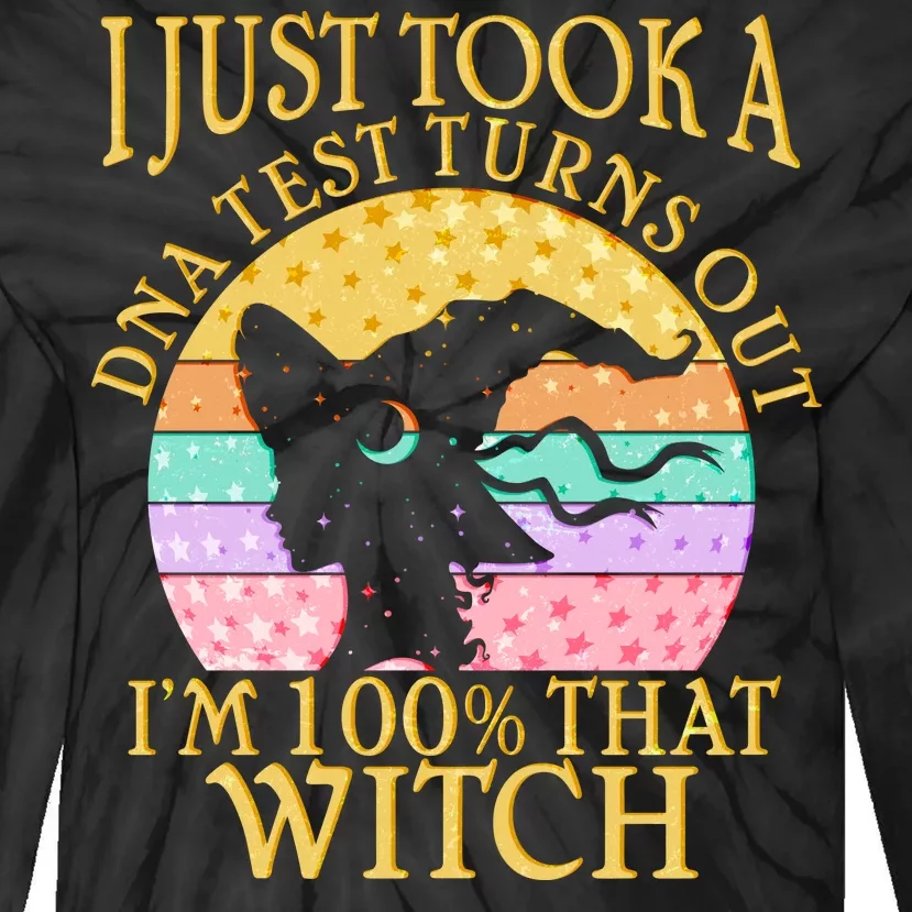 I'm 100% That Witch Halloween Tie-Dye Long Sleeve Shirt