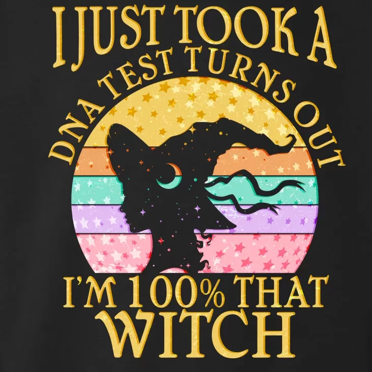 I'm 100% That Witch Halloween Toddler Hoodie