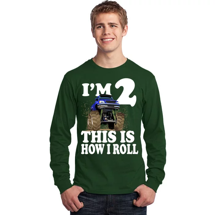 I'm 2 This Is How I Roll Tall Long Sleeve T-Shirt