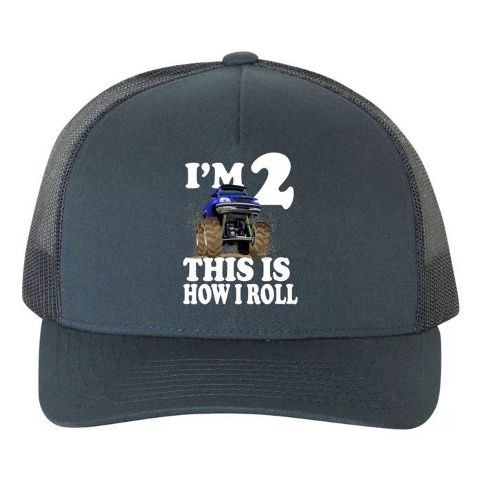 I'm 2 This Is How I Roll Yupoong Adult 5-Panel Trucker Hat