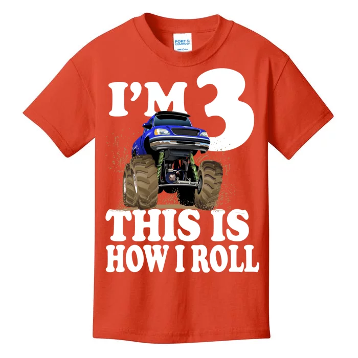 I'm 3 This Is How I Roll Monster Truck Kids T-Shirt