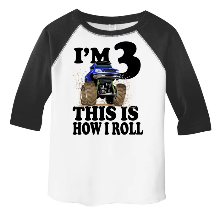 I'm 3 This Is How I Roll Monster Truck Toddler Fine Jersey T-Shirt