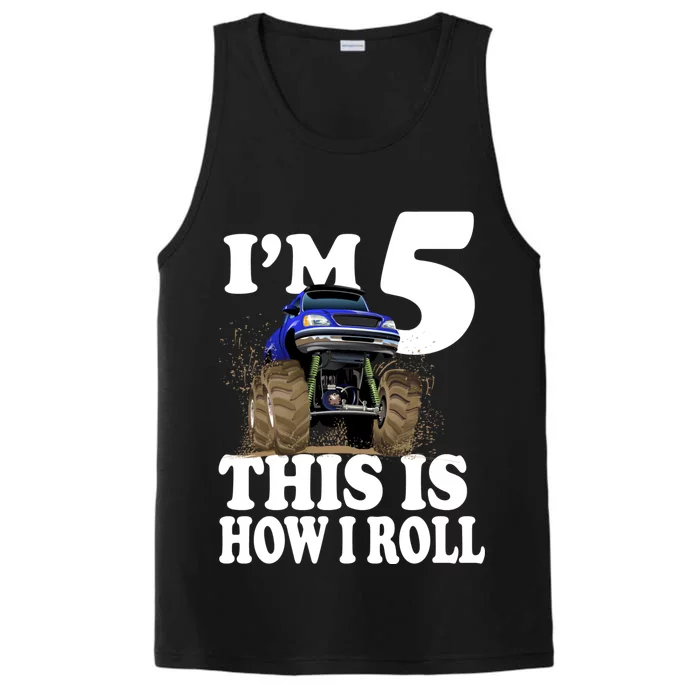 I'm 5 This Is How I Roll Monster Truck Performance Tank