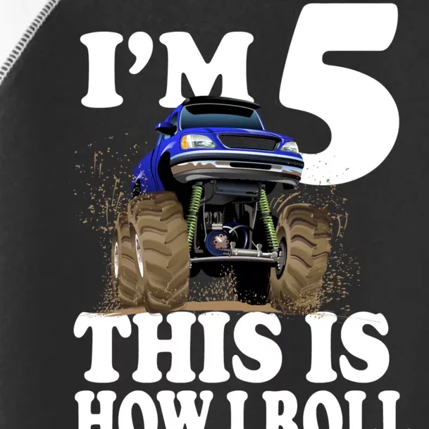 I'm 5 This Is How I Roll Monster Truck Toddler Fine Jersey T-Shirt