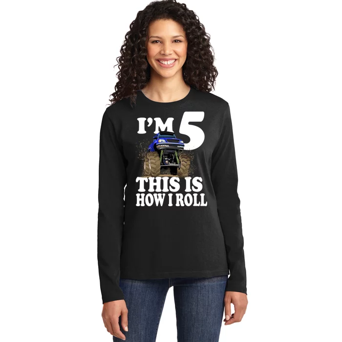 I'm 5 This Is How I Roll Monster Truck Ladies Long Sleeve Shirt