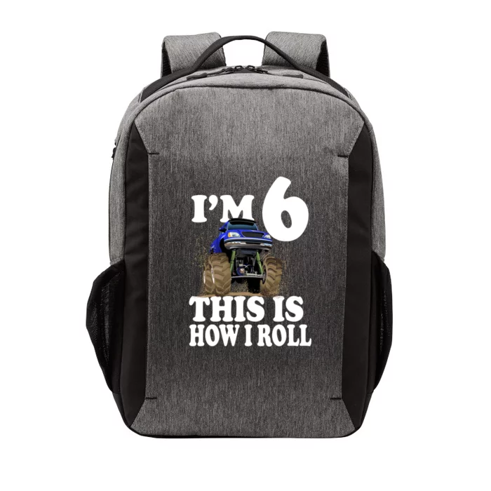 I'm 6 This Is How I Roll Monster Truck Vector Backpack