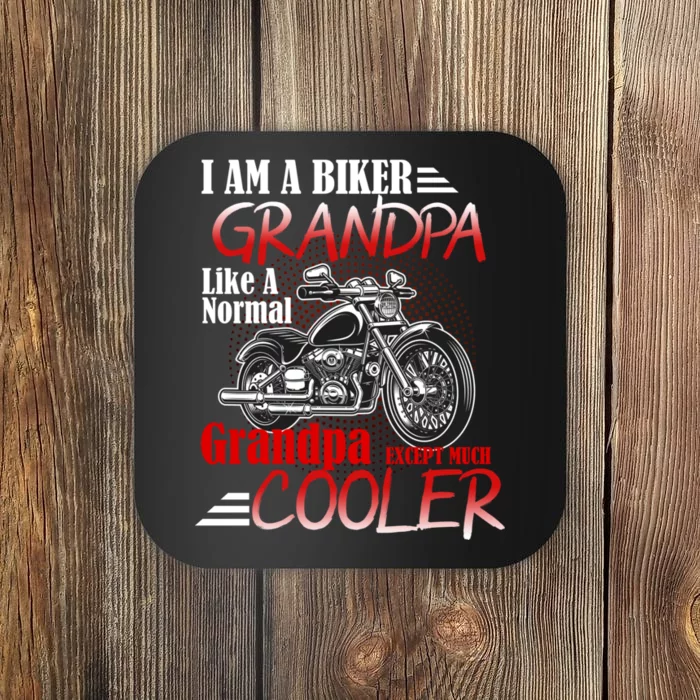 I'm A Biker Grandpa Except Much Cooler Coaster