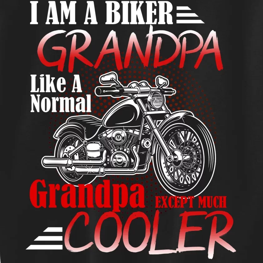 I'm A Biker Grandpa Except Much Cooler Kids Sweatshirt