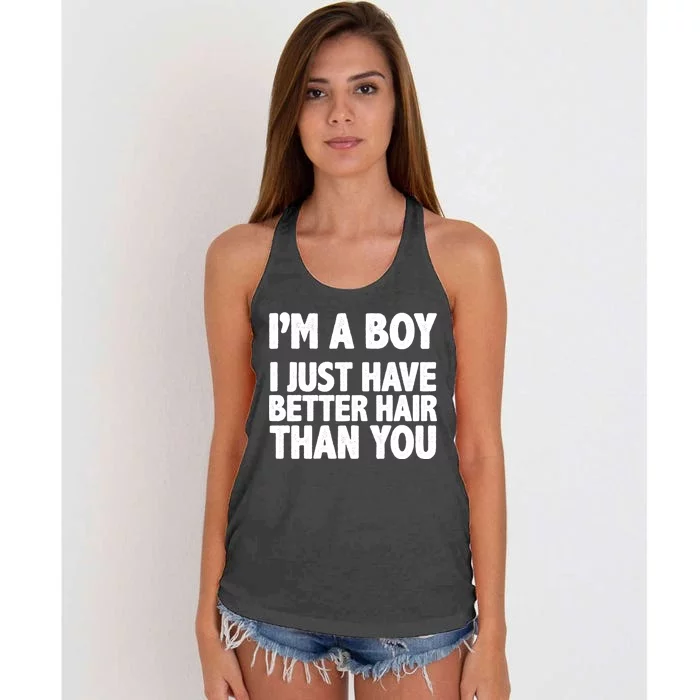 I'm A Boy I Just Have Better Hair Then You Women's Knotted Racerback Tank