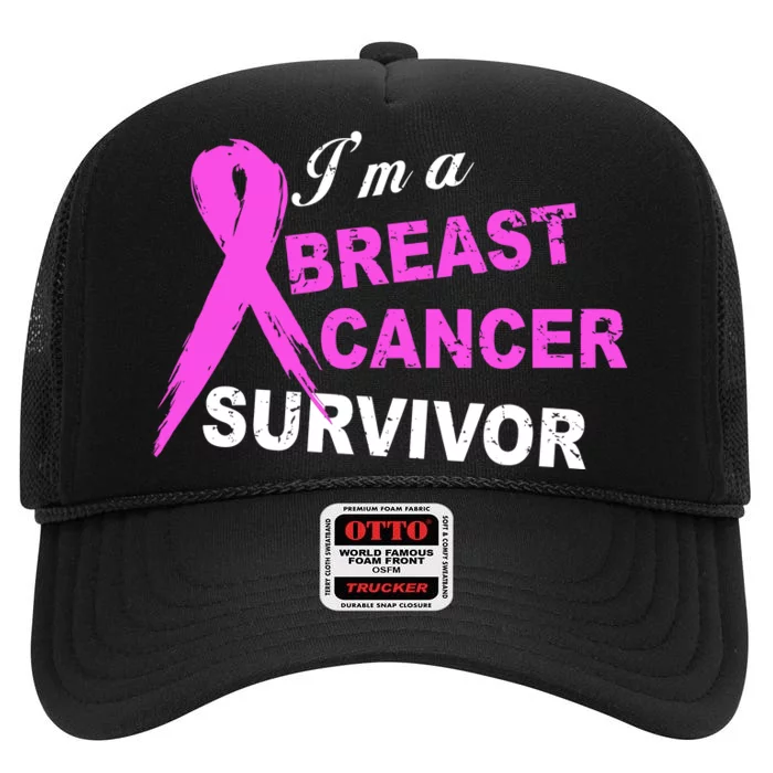 I'm A Breast Cancer Survivor High Crown Mesh Trucker Hat