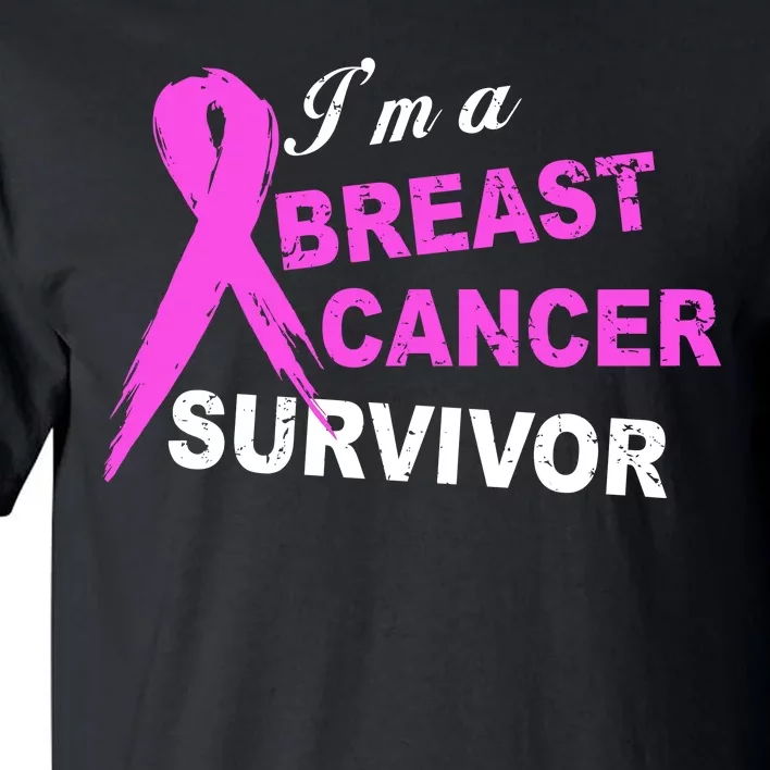 I'm A Breast Cancer Survivor Tall T-Shirt