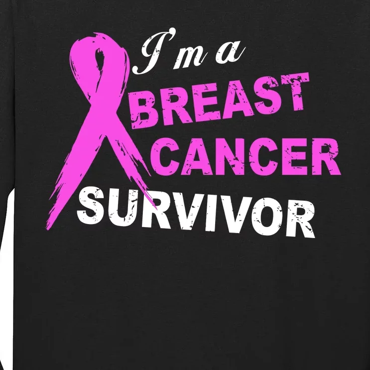 I'm A Breast Cancer Survivor Tall Long Sleeve T-Shirt