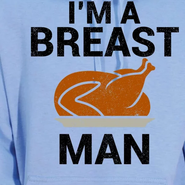 I'm A Breast Man Turkey Unisex Surf Hoodie