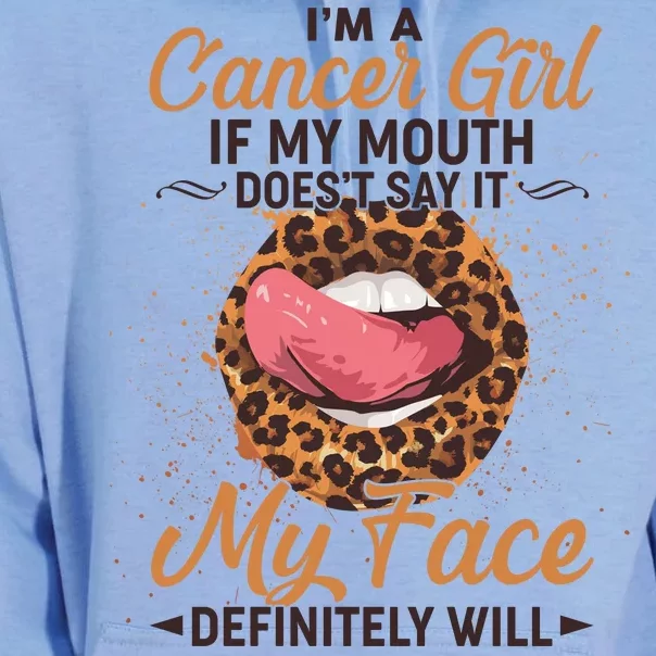 I'm a Cancer Girl If My Mouth Doesn't Say It My Face Definitely Will Unisex Surf Hoodie