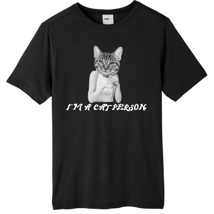 I'm A Cat Person ChromaSoft Performance T-Shirt