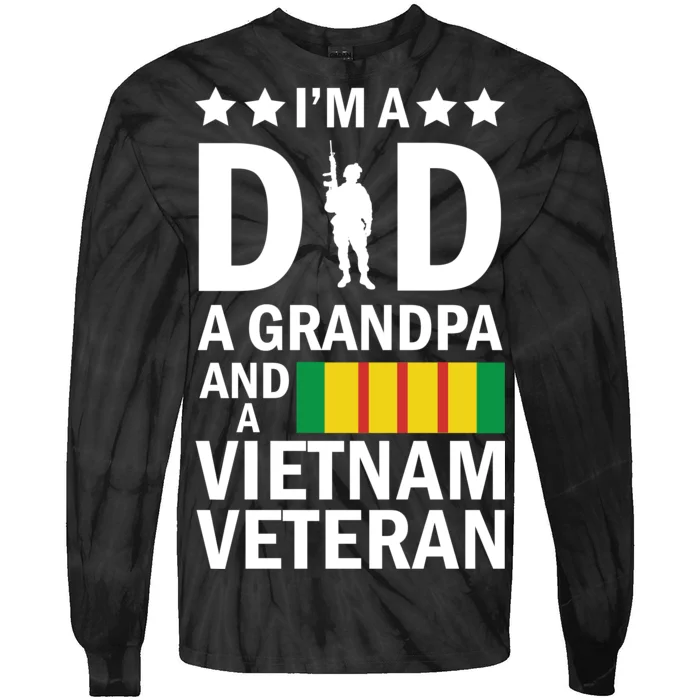 I'm A Dad A Grandpa and A Vietnam Veteran Tie-Dye Long Sleeve Shirt