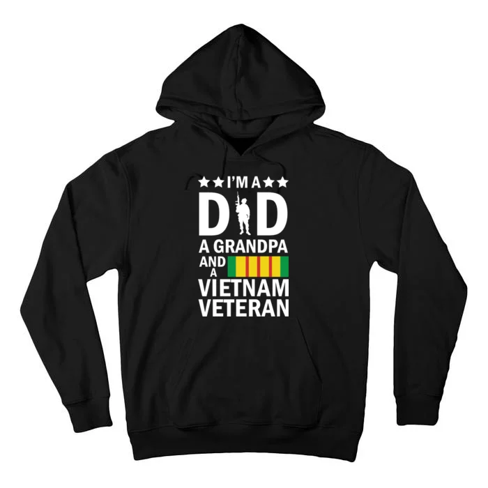 I'm A Dad A Grandpa and A Vietnam Veteran Tall Hoodie