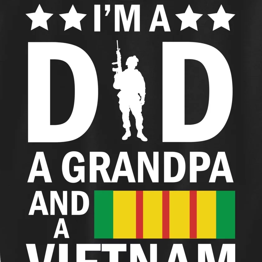 I'm A Dad A Grandpa and A Vietnam Veteran Kids Sweatshirt