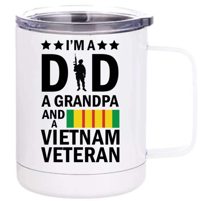 I'm A Dad A Grandpa and A Vietnam Veteran Front & Back 12oz Stainless Steel Tumbler Cup