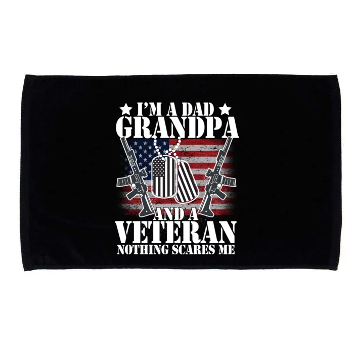 I'm A Dad Grandpa Veteran Nothing Scares me Microfiber Hand Towel