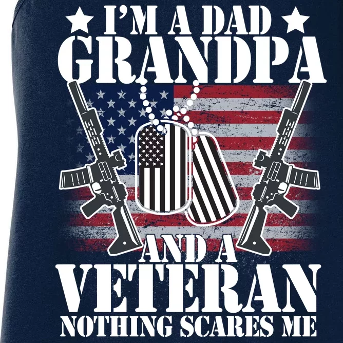 I'm A Dad Grandpa Veteran Nothing Scares me Women's Racerback Tank