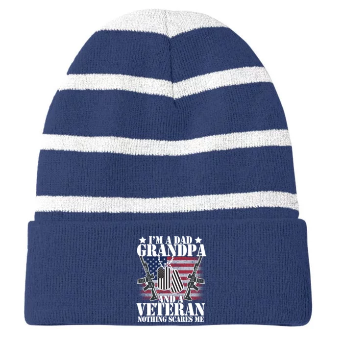 I'm A Dad Grandpa Veteran Nothing Scares me Striped Beanie with Solid Band