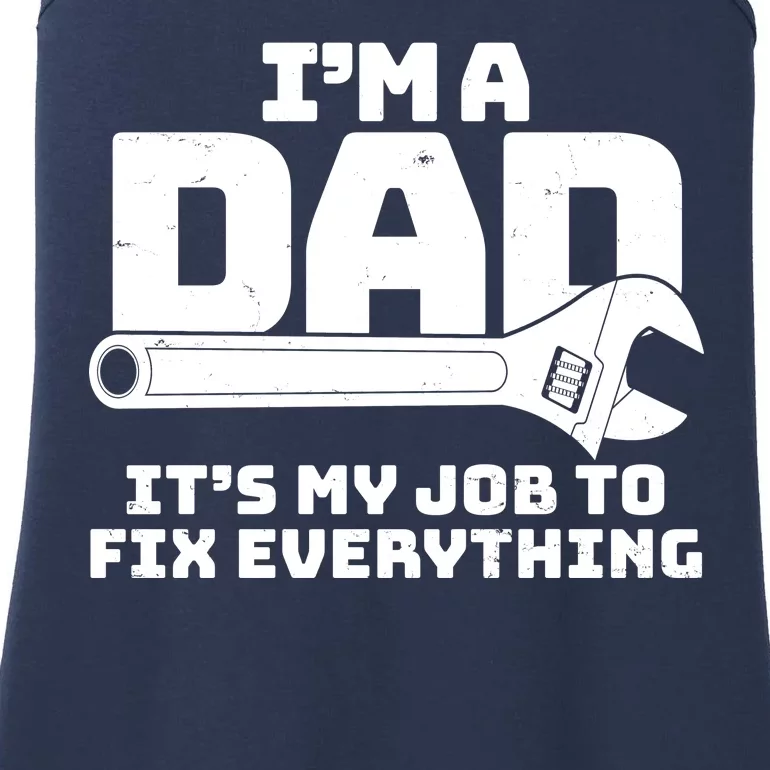 I'm A Dad It's My Job To Fix Everything Ladies Essential Tank