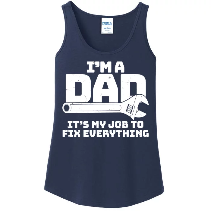 I'm A Dad It's My Job To Fix Everything Ladies Essential Tank