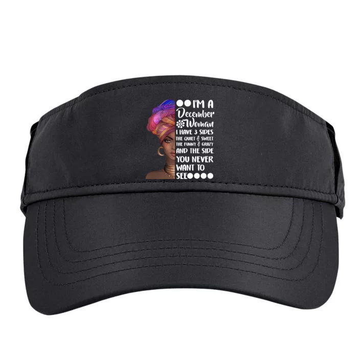 I'm A December Woman Cute Birthday Adult Drive Performance Visor