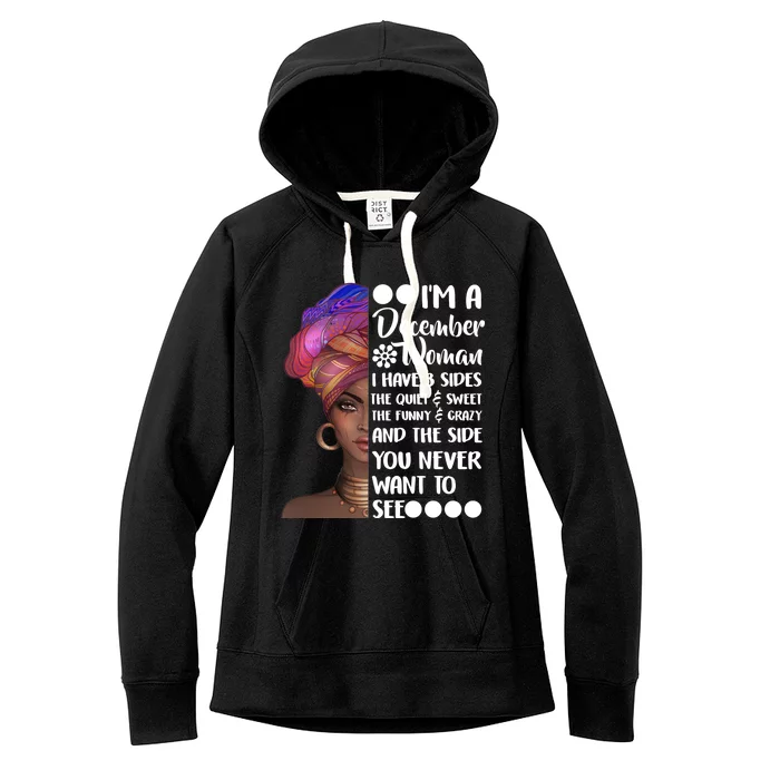 I'm A December Woman Cute Birthday Women's Fleece Hoodie