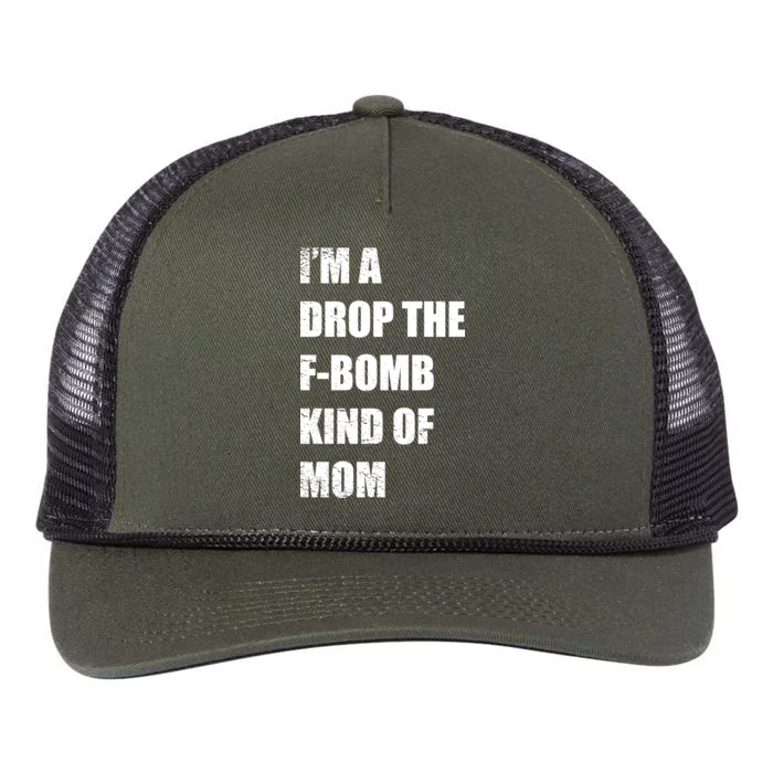 I'm A Drop The F-Bomb Kind Of Mom Retro Rope Trucker Hat Cap