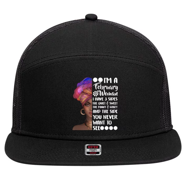 I'm A February Woman 7 Panel Mesh Trucker Snapback Hat