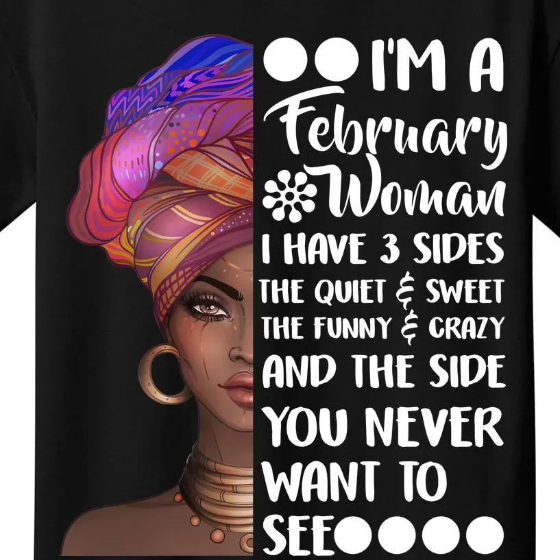 I'm A February Woman Kids T-Shirt