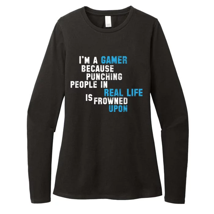 I'm A Gamer Because Punching People Womens CVC Long Sleeve Shirt