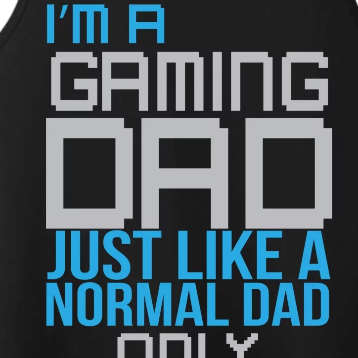 I'm A Gaming Dad Like a Normal Dad Only Cooler Performance Tank