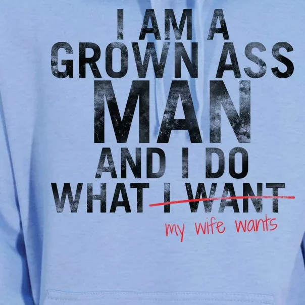 I'm A Grown Man And I Do What My Wife Wants Unisex Surf Hoodie