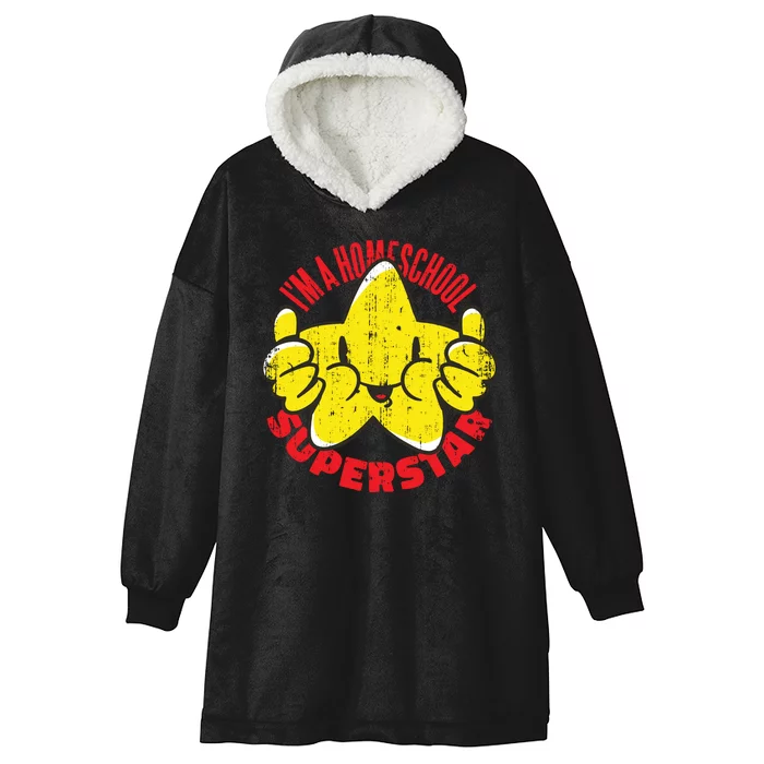 I'm A Homeschool Superstar Hooded Wearable Blanket